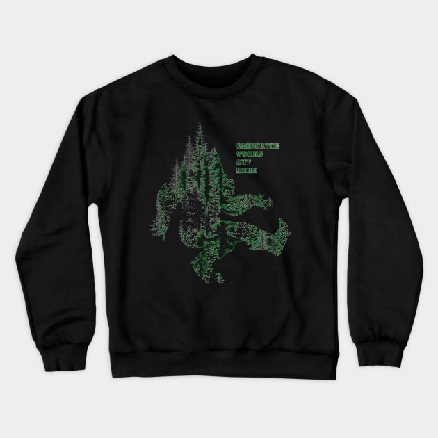 Sasquatch works out here Crewneck Sweatshirt by Actionage